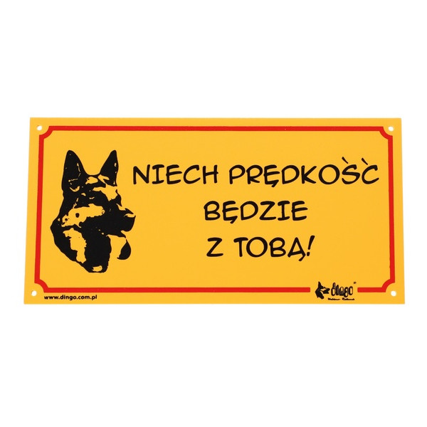 Dingo Tabliczka ostrzegawcza "Niech prędkość będzie z tobą!"